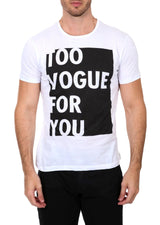 Too Vogue For You Graphic Tee White